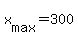 x%5Bmax%5D+=+300