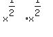 x^(1/2)x^(1/2)