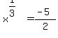 x%5E%281%2F3%29+=+%28-5%29%2F2