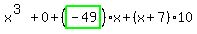 x%5E%283%29%2B0%2B%28highlight_green%28+-49+%29%29%2Ax%2B%28x%2B7%29%2A10