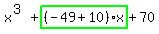 x%5E%283%29%2Bhighlight_green%28+%28-49%2B10%29%2Ax+%29%2B70