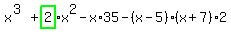 x%5E%283%29%2Bhighlight_green%28+2+%29%2Ax%5E2-x%2A35-%28x-5%29%2A%28x%2B7%29%2A2