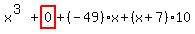 x%5E%283%29%2Bhighlight_red%28+0+%29%2B%28-49%29%2Ax%2B%28x%2B7%29%2A10
