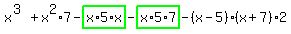 x%5E%283%29%2Bx%5E2%2A7-highlight_green%28+x%2A5%2Ax+%29-highlight_green%28+x%2A5%2A7+%29-%28x-5%29%2A%28x%2B7%29%2A2