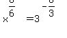x%5E%286%2F6%29=3%5E%28-6%2F3%29