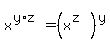 x%5E%28y%2Az%29=%28x%5E%28z%29%29%5Ey
