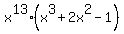 x^13(x^3+2x^2-1)