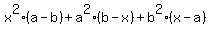 x^2(a-b)+a^2(b-x)+b^2(x-a)