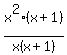 x%5E2%28x%2B1%29%2Fx%28x%2B1%29