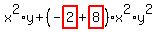 x%5E2%2Ay%2B%28-highlight_red%28+2+%29%2Bhighlight_red%28+8+%29%29%2Ax%5E2%2Ay%5E2