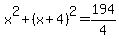 x^2+(x+4)^2=194/4