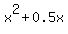 x%5E2%2B0.5x