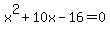 x^2+10x-16=0