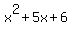 x^2+5x+6