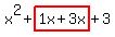 x%5E2%2Bhighlight%281x%2B3x%29%2B3