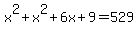 x^2+x^2+6x+9=529