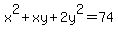 x%5E2%2Bxy%2B2y%5E2=74
