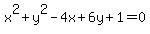 x%5E2%2By%5E2-4x%2B6y%2B1=0