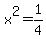 x%5E2=1%2F4