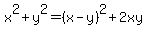 x%5E2+%2B+y%5E2+=+%28x+-+y%29%5E2+%2B+2xy