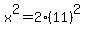 x%5E2+=+2%2811%29%5E2