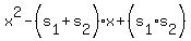 x%5E2+-+%28s%5B1%5D%2Bs%5B2%5D%29x+%2B+%28s%5B1%5Ds%5B2%5D%29