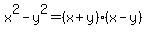 x%5E2+-+y%5E2+=+%28x%2By%29%28x-y%29