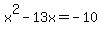 x%5E2-13x=-10