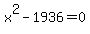 x%5E2-1936=0