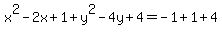 x^2-2x+1+y^2-4y+4=-1+1+4