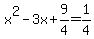x%5E2-3x%2B9%2F4=1%2F4