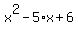 x%5E2-5%2Ax%2B6