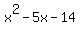 x^2-5x-14