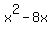 x%5E2-8x