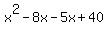 x%5E2-8x-5x%2B40