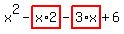 x%5E2-highlight_red%28+x%2A2+%29-highlight_red%28+3%2Ax+%29%2B6