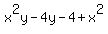 x^2y-4y-4+x^2