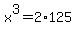x%5E3=2%2A125