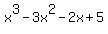 x%5E3-3x%5E2-2x%2B5%29