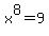 x%5E8+=+9