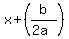 x +(b/(2a))