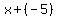 x+%2B+%28-5%29