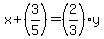 x+%2B+%283%2F5%29+=+%282%2F3%29y