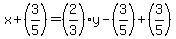 x+%2B+%283%2F5%29+=+%282%2F3%29y+-%283%2F5%29+%2B+%283%2F5%29