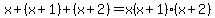 x+%2B+%28x%2B1%29+%2B+%28x%2B2%29+=+x%28x%2B1%29%28x%2B2%29