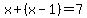 x+%2B+%28x-1%29+=+7