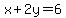 x+%2B+2y+=+6