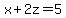x+%2B+2z+=+5