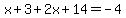 x+%2B+3+%2B+2x+%2B+14+=+-4