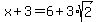x+%2B+3+=6+%2B+3%2Asqrt%282%29+